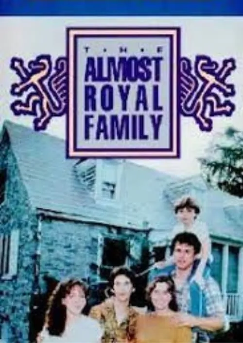 The Almost Royal Family (movie)