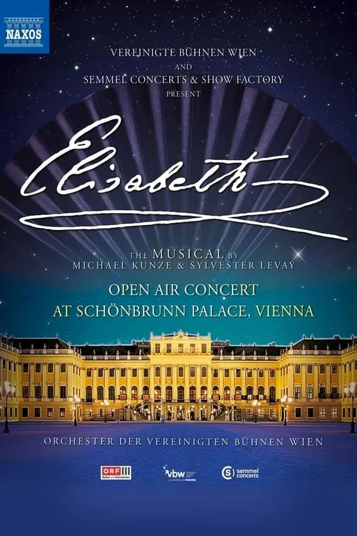 Elisabeth - Das Musical aus dem Schloss Schönbrunn (фильм)