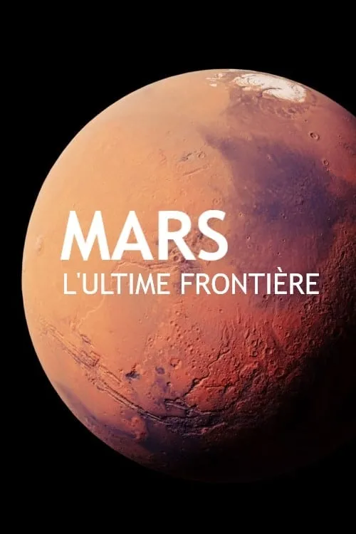 Mars, l'ultime frontière (movie)