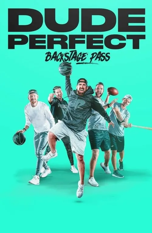 Dude Perfect: Backstage Pass (movie)