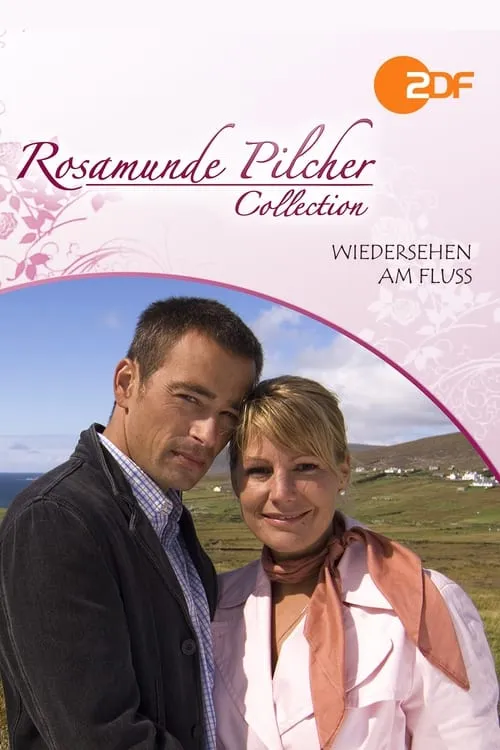 Rosamunde Pilcher: Wiedersehen am Fluss (movie)