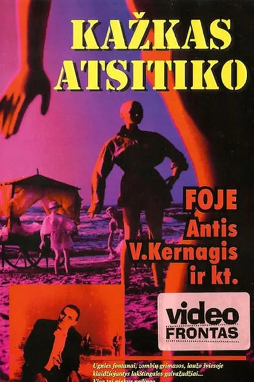 Kažkas Atsitiko (movie)