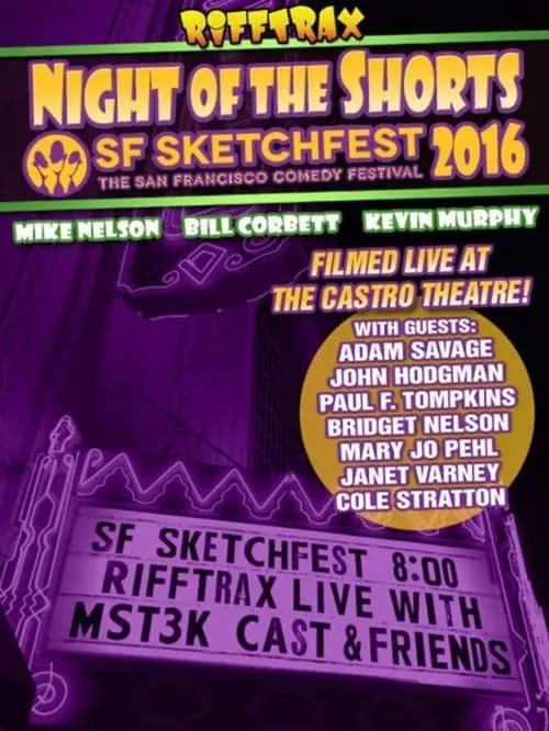 Rifftrax Live: Night of the Shorts - SF Sketchfest 2016 (фильм)