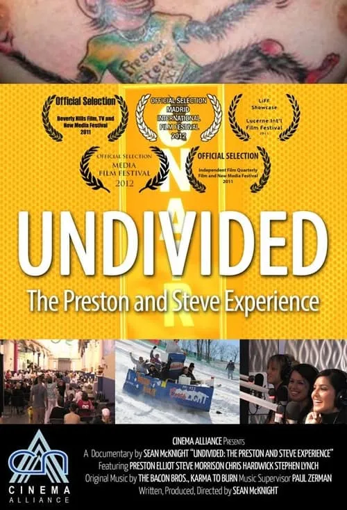 Undivided: The Preston and Steve Experience (фильм)