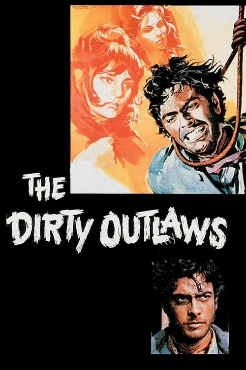 The Dirty Outlaws (movie)