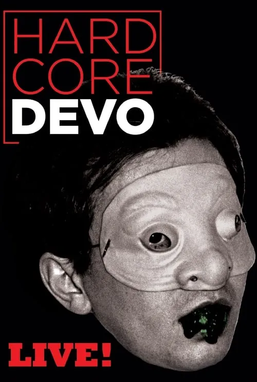 Devo: Hardcore Live! (movie)