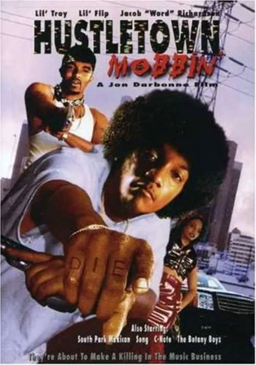 Hustletown Mobbin' (movie)