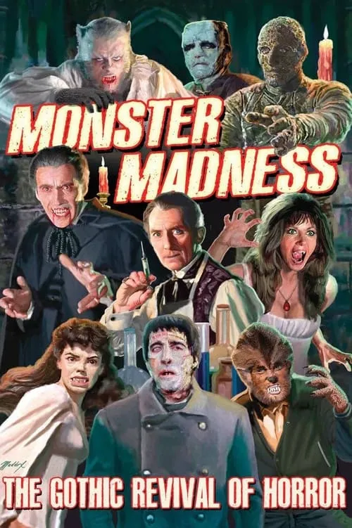 Monster Madness: The Gothic Revival of Horror (фильм)
