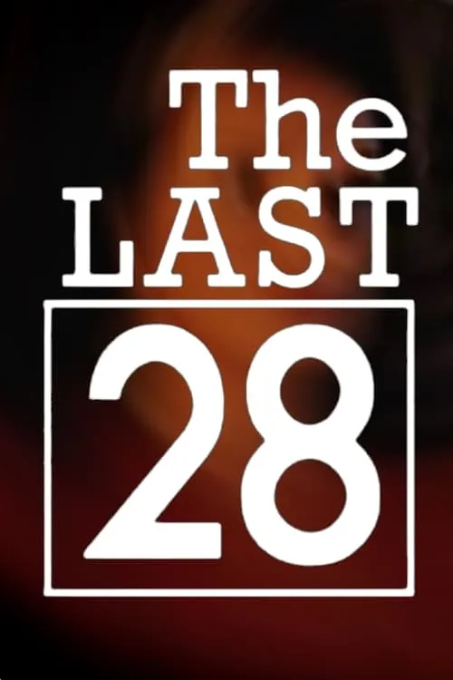 The Last 28 (фильм)