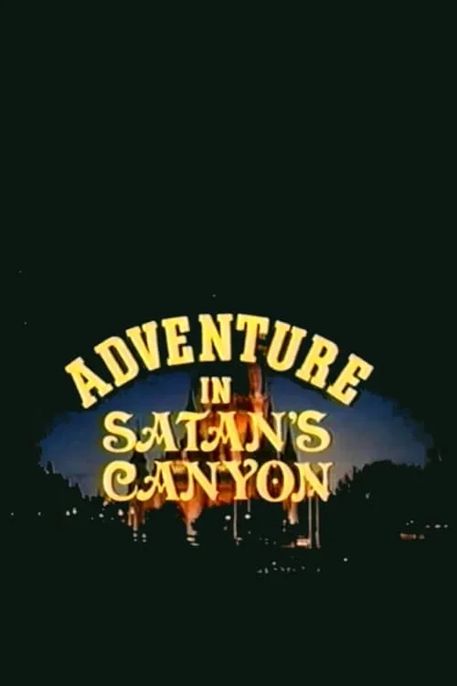 Adventure in Satan's Canyon (фильм)