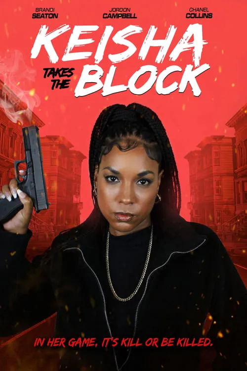 Keisha Takes the Block (фильм)