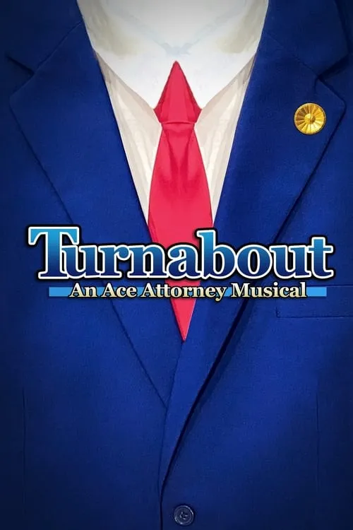 Turnabout: An Ace Attorney Musical (movie)