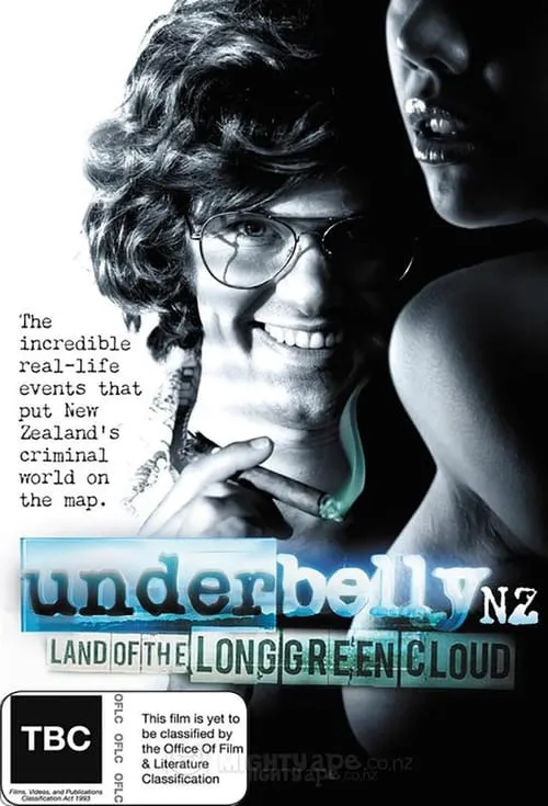 Underbelly NZ: Land of the Long Green Cloud (series)