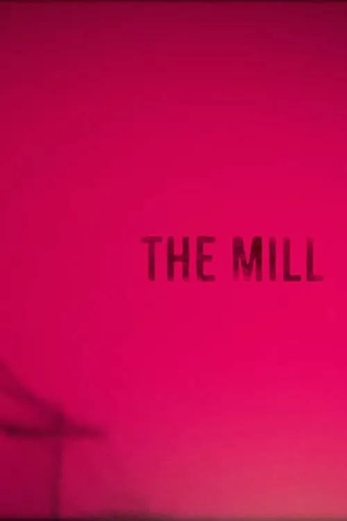 The Mill (movie)