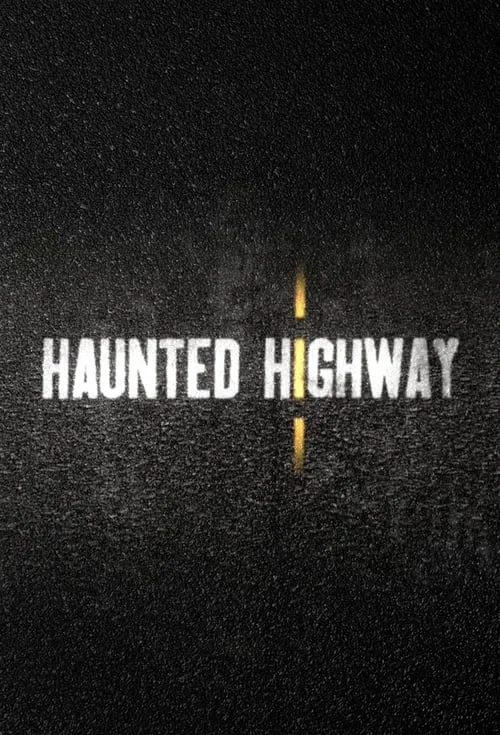 Haunted Highway (сериал)