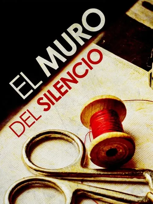 El muro del silencio (фильм)