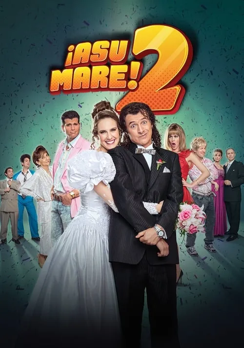 ¡Asu Mare! 2 (movie)