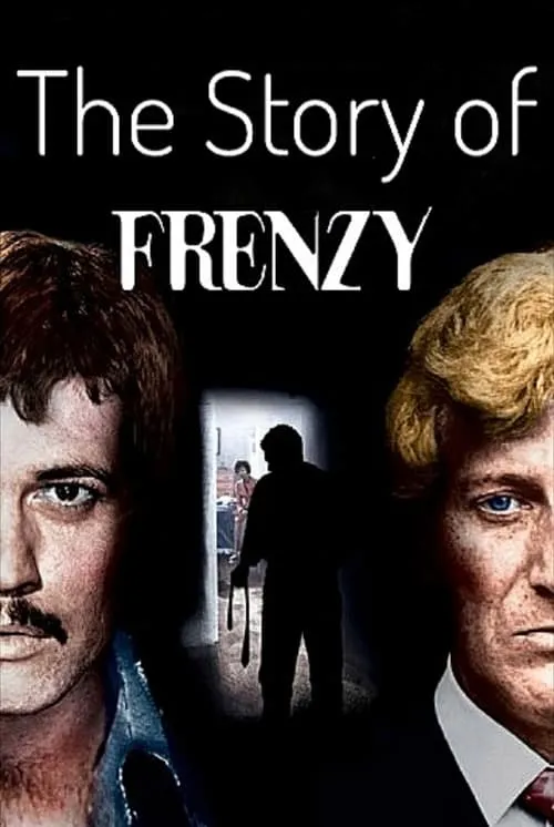 The Story of 'Frenzy' (movie)