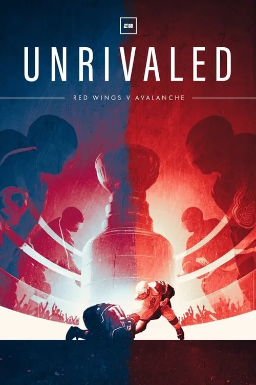 Unrivaled: Red Wings v Avalanche (movie)