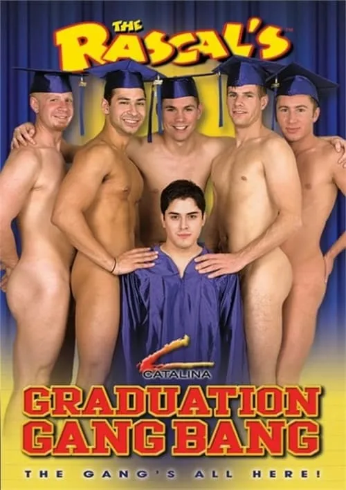 The Rascal's Graduation Gang Bang (movie)