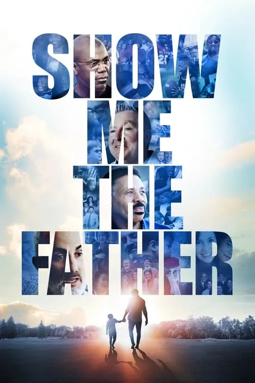 Show Me the Father (movie)