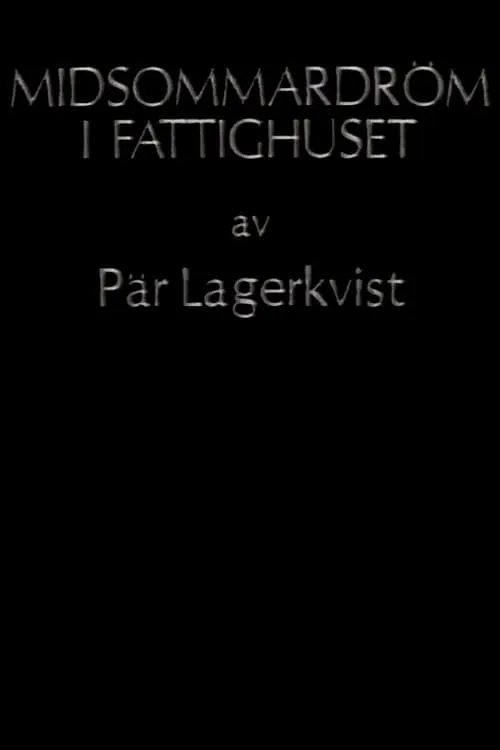 Midsommardröm i fattighuset (movie)