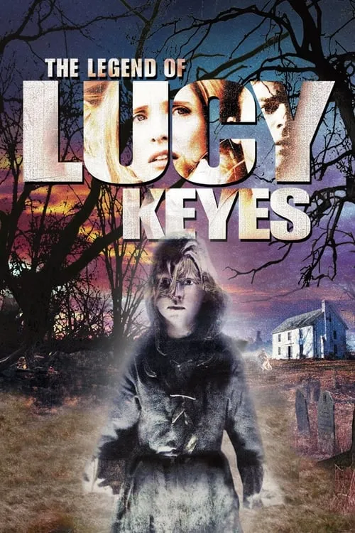 The Legend of Lucy Keyes (movie)