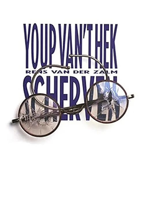 Youp van 't Hek: Scherven (фильм)