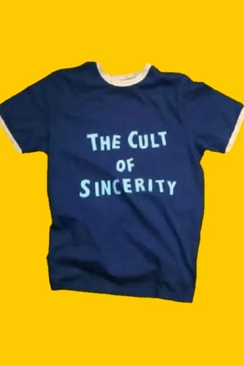 The Cult of Sincerity (movie)