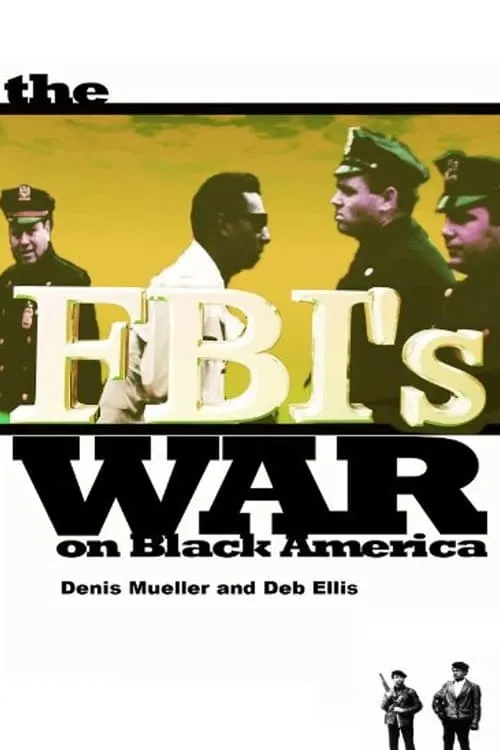 The FBI's War on Black America (movie)