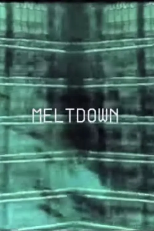 Meltdown (movie)