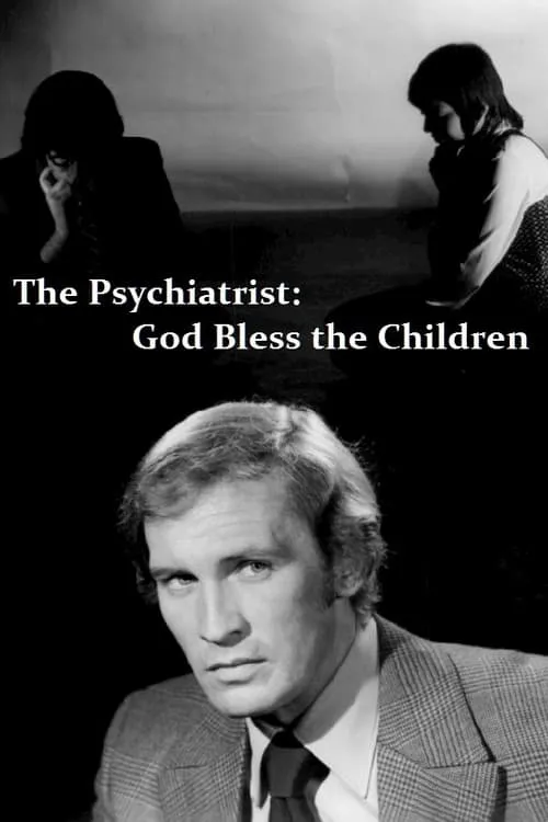 The Psychiatrist: God Bless the Children (movie)