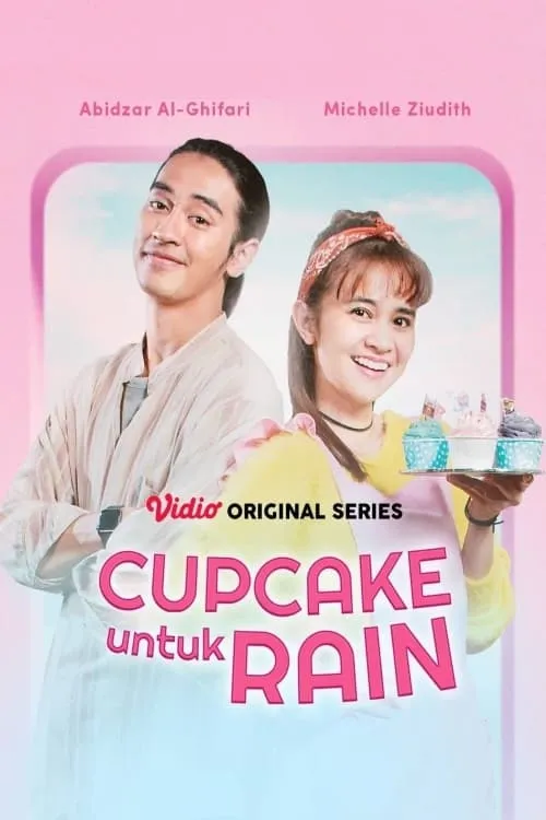 Cupcake Untuk Rain (series)