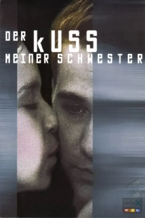 Der Kuss meiner Schwester (фильм)