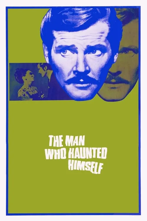 The Man Who Haunted Himself (movie)
