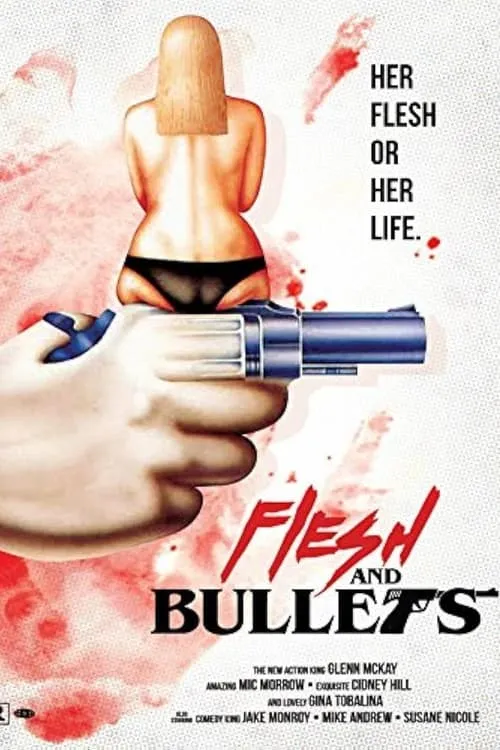 Flesh and Bullets (фильм)