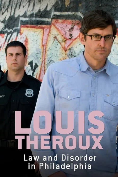 Louis Theroux: Law and Disorder in Philadelphia (фильм)