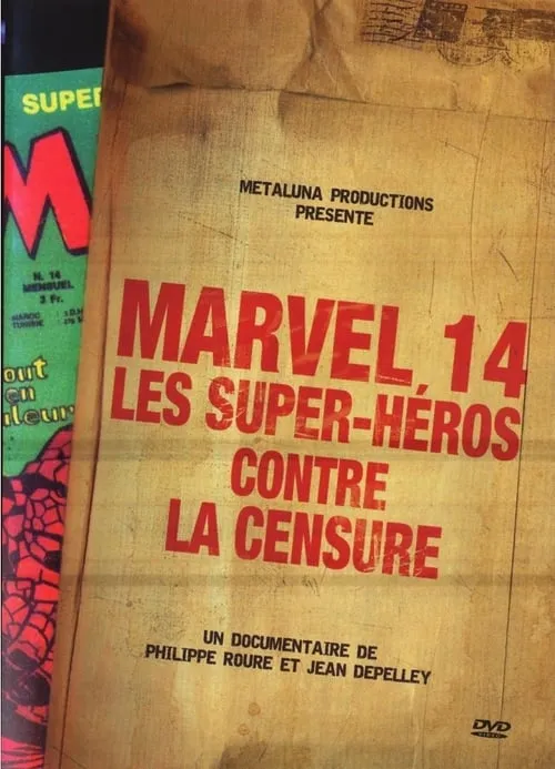 Marvel 14 : Les super-héros contre la censure (фильм)