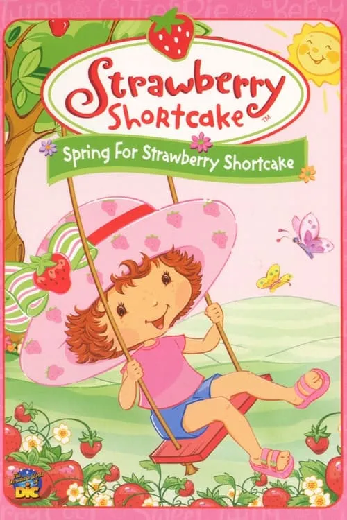 Strawberry Shortcake: Spring for Strawberry Shortcake (фильм)