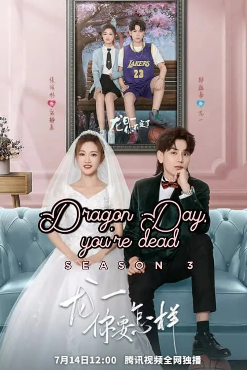 Dragon Day, You're Dead (series)