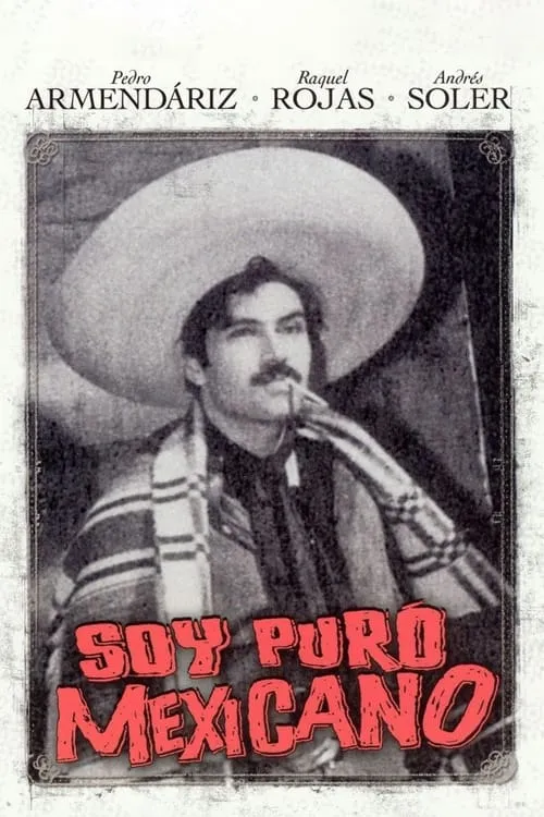 Soy puro mexicano (фильм)