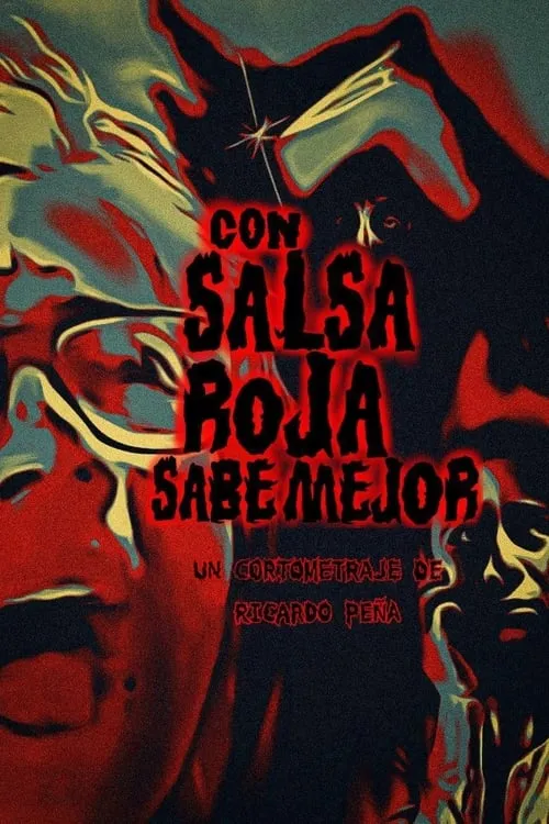 Con salsa roja sabe mejor (movie)