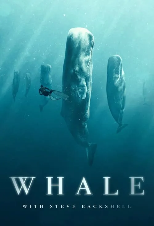 Whale with Steve Backshall (сериал)