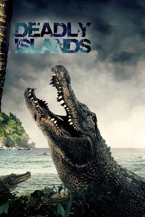 Deadly Islands (сериал)