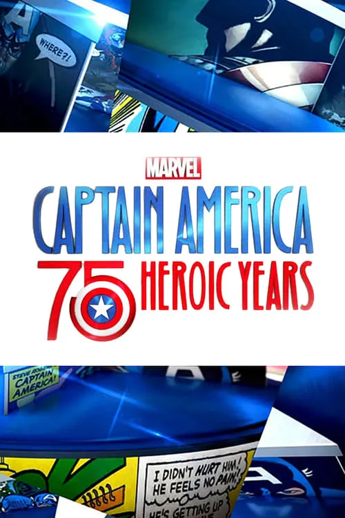 Marvel's Captain America: 75 Heroic Years (фильм)