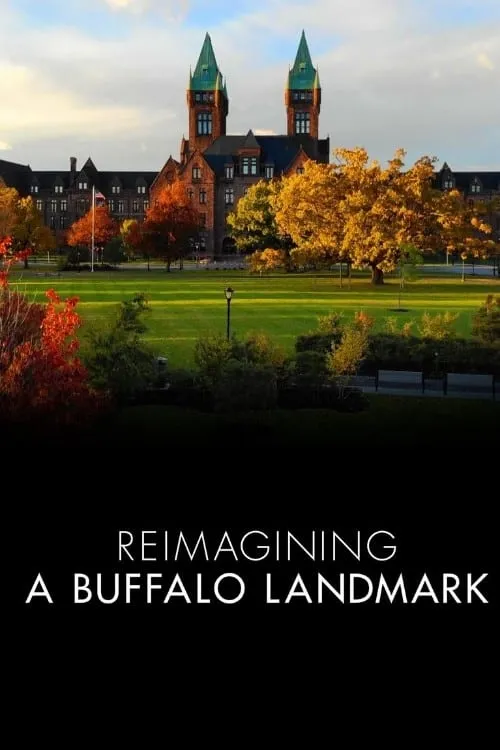 Reimagining A Buffalo Landmark (movie)