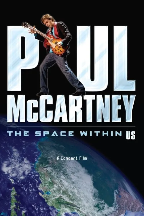 Paul McCartney: The Space Within Us (movie)