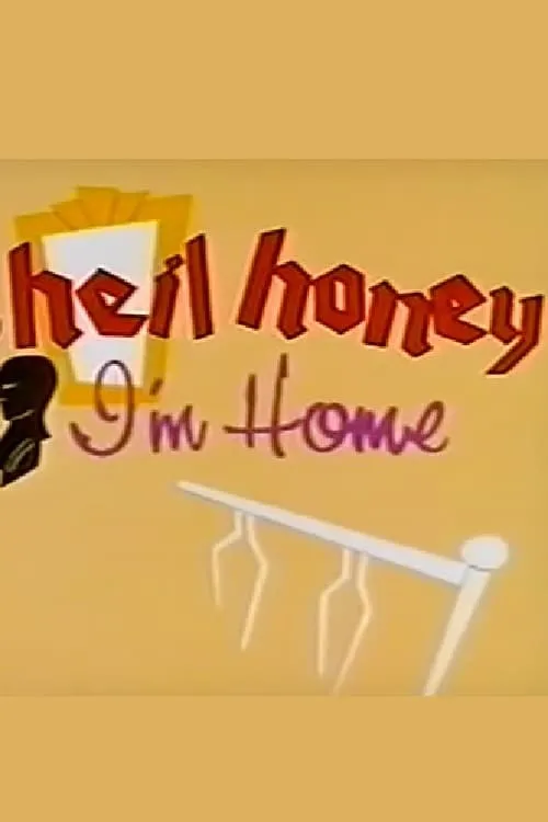 Heil Honey I'm Home! (series)