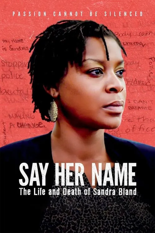 Say Her Name: The Life and Death of Sandra Bland (movie)