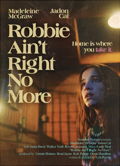 Robbie Ain't Right No More (movie)